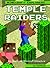 Temple Raiders: An Unoffici...