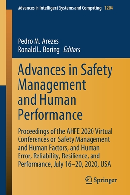 Advances in Safety Management and Human Performance (Advances in Intelligent Systems and Computing, 1204)