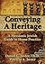 Conveying A Heritage: A Mes...