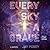 Every Sky a Grave: A Novel (The Ascendance Series)