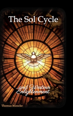 The Sol Cycle: and Western Enlightenment