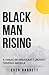 Black Man Rising: A Jamaica...