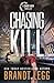 Chasing Kill (Chase Malone Thriller)