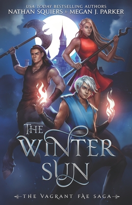 The Winter Sun (The Vagrant Fae Saga)