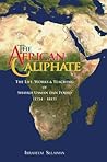 The African Caliphate by Ibraheem Sulaiman