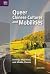 Queer Chinese Cultures and Mobilities: Kinship, Migration, and Middle Classes (Queer Asia)