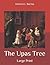 The Upas Tree: Large Print
