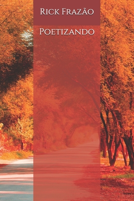 Poetizando (Portuguese Edition)