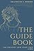 The Guide Book: The Greatest Love Story Ever Lived