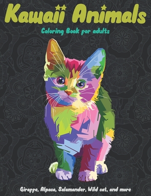 Kawaii Animals - Coloring Book for adults - Giraffe, Alpaca, Salamander, Wild cat, and more