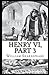 Henry VI, Part 3 Illustrated