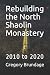 Rebuilding the North Shaoli...