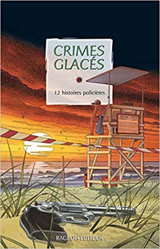 Crimes glacés : 12 histoires policières