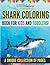 Shark Coloring Book For Kid...
