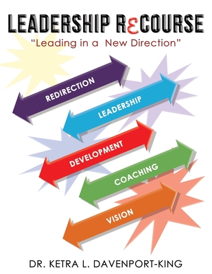 Leadership Recourse: Seminar Manual