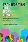 Transforming the Ivory Tower: Models for gender equality and social justice
