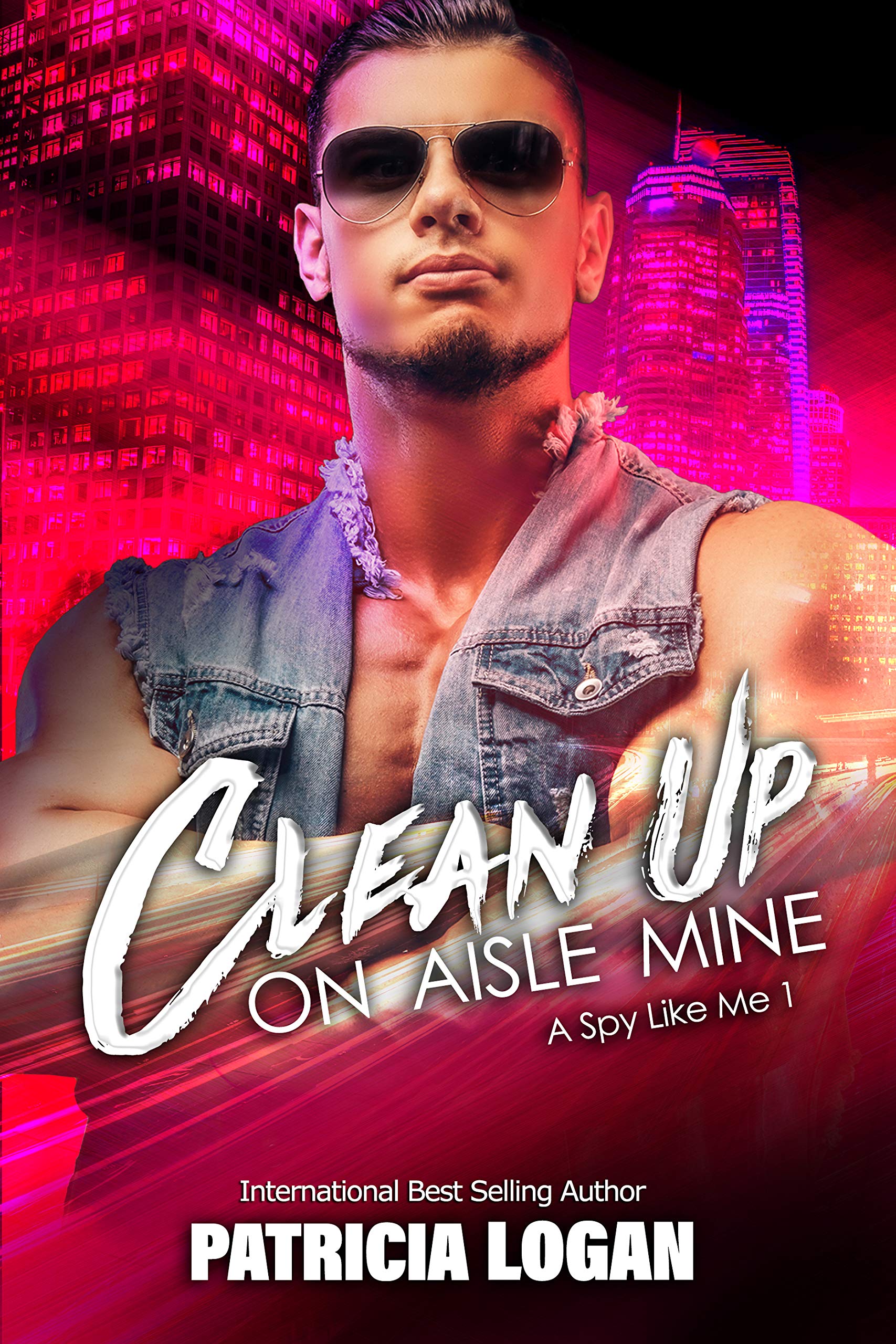 Clean Up on Aisle Mine (A Spy Like Me #1)