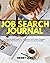Job Search Journal: A Step-...