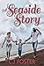 A Seaside Story by C.J. Foster