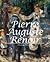 The Great Artists: Pierre-Auguste Renoir