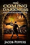 The Coming Darkness