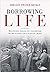 Borrowing Life: How Scientists, Surgeons, and a War Hero Made the First Successful Organ Transplant a Reality