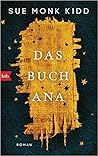 Das Buch Ana by Sue Monk Kidd