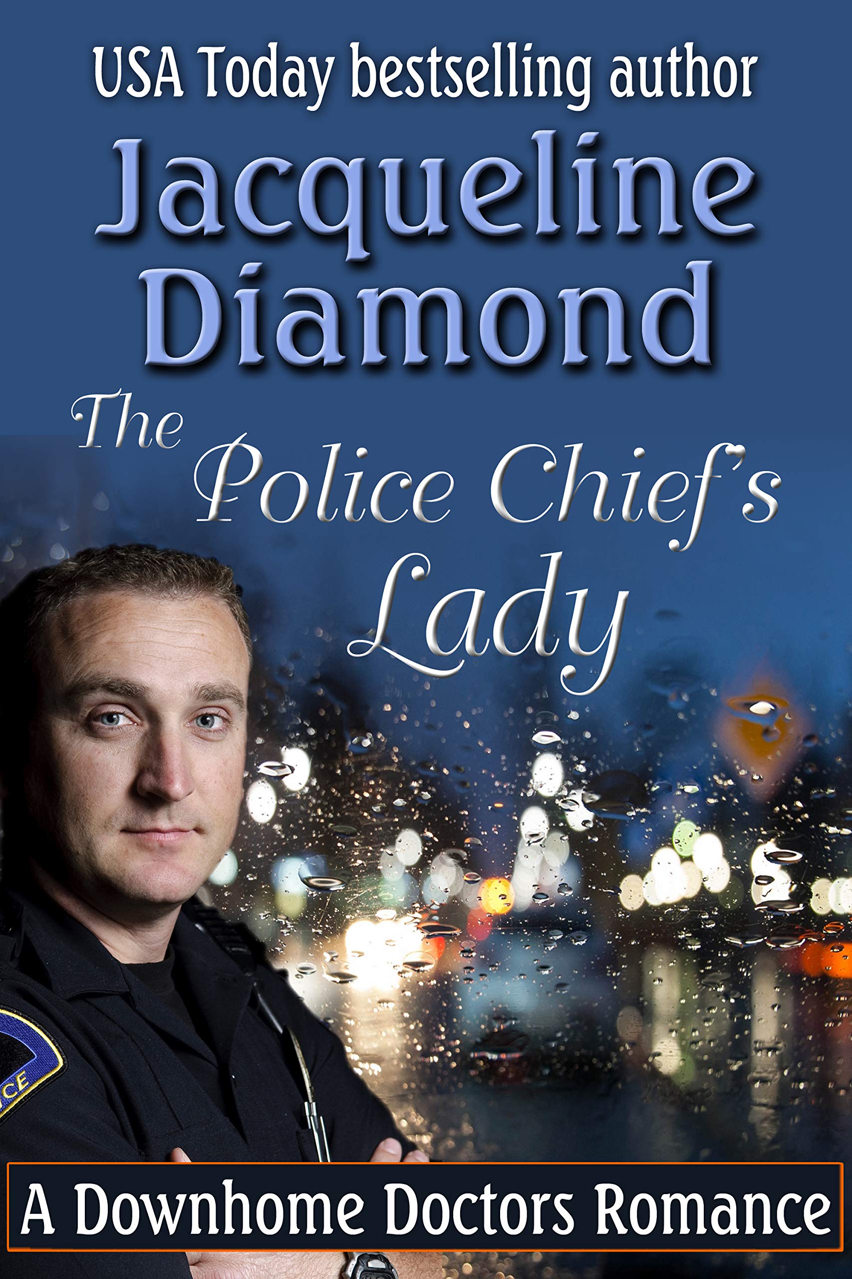 The Police Chief's Lady (Downhome Doctors #1)