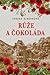 Růže a čokoláda by Teresa Simon