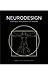 Neurodesign: inredning för hälsa, prestation och välmående