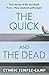 The Quick and the Dead: True stories of life and death from a New Zealand pathologist