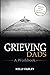 Grieving Dads by Kelly Farley