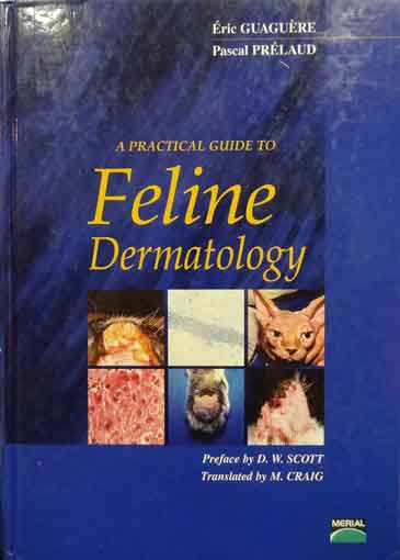 A Practical Guide To Feline Dermatology (Unknown Binding)