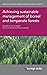 Achieving sustainable management of boreal and temperate forests by John A. Stanturf