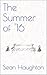 The Summer of '16 (The Geor...