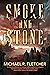 Smoke and Stone (City of Sa...