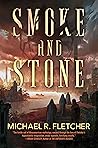 Smoke and Stone