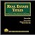 Real Estate Titles: The Pra...