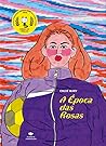 A Época das Rosas by Chloé Wary