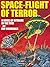 Space-Flight of Terror