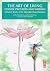 The Art of Living Chinese Proverbs and Wisdom by Hong Yingming