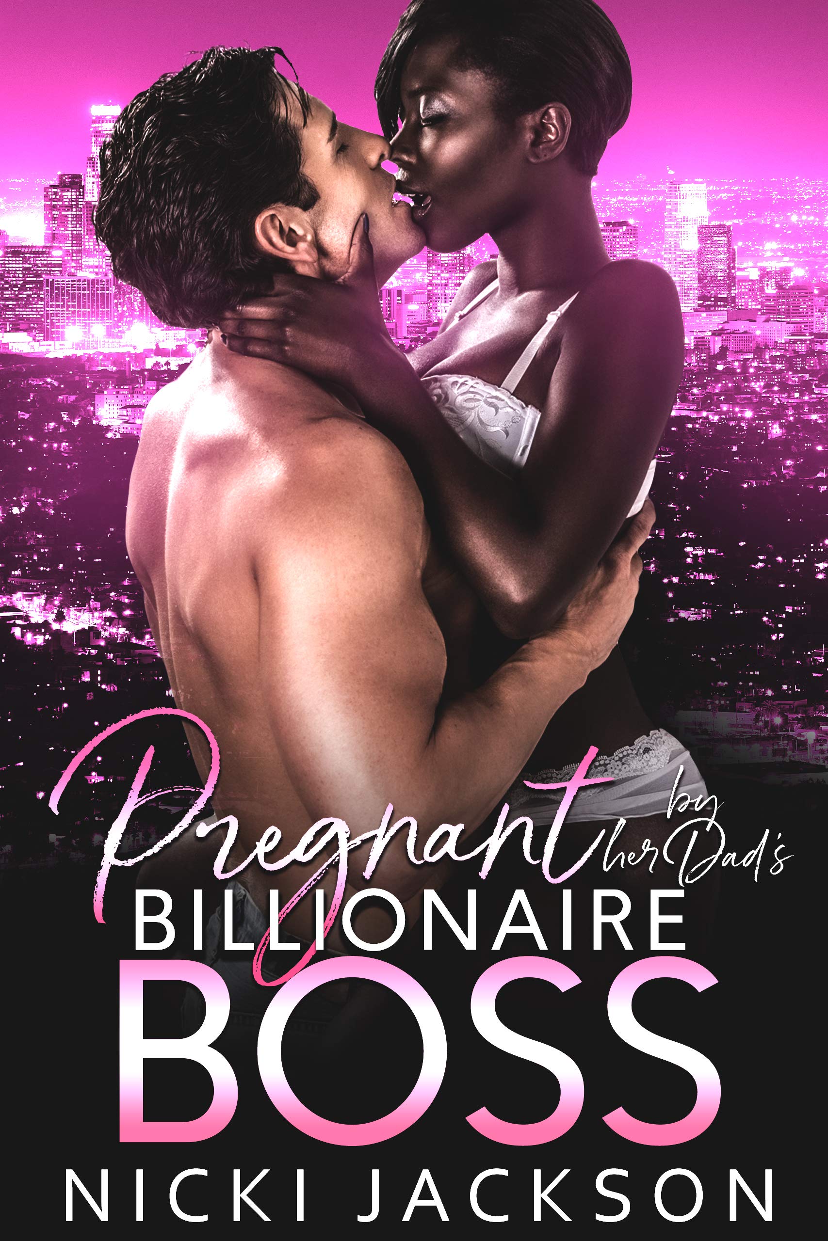Pregnant by Her Dad's Billionaire Boss (Kindle Edition)