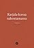 Karjala-kuvaa rakentamassa