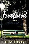 Fractured
