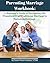 Parenting Marriage Workbook...