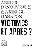 Victimes, et après ?