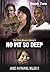 No Pit So Deep by James Nathaniel Miller II