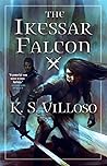 Book cover for The Ikessar Falcon (Chronicles of the Bitch Queen, #2)