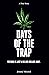 Days of the Trap: Freedom I...