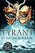 The Tyrant (The Masquerade #3)